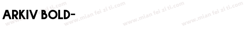 arkiv bold字体转换